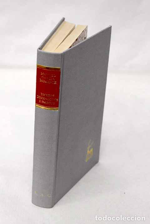 Libros: Escritos desconocidos e in&eacute;ditos.- Garc&iacute;a Morente, Manuel