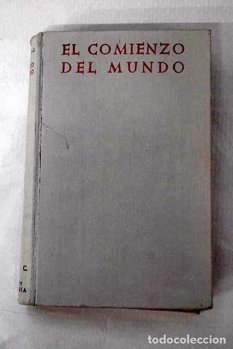 Libros: El comienzo del mundo: exposici&oacute;n a la luz de los avances cient&iacute;ficos actuales