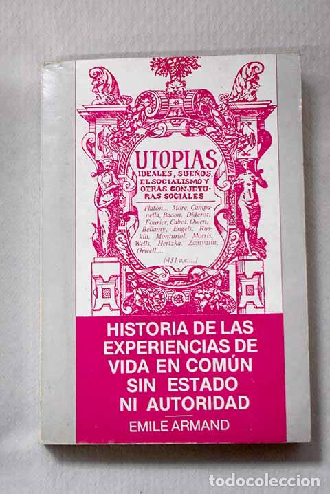 Libros: Formas de vida en com&uacute;n sin Estado ni autoridad.- Armand, &Eacute;mile