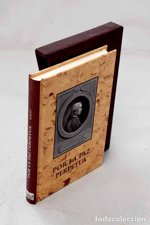 Libros: Por la paz perpetua: Kant, Immanuel.- Kant, Immanuel