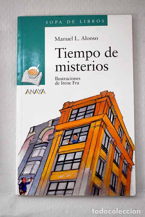 Libros: Tiempo de misterios: Alonso, Manuel L..- Alonso, Manuel L.