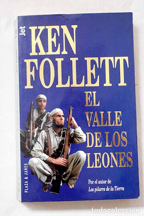 B&uuml;cher: El Valle de los Leones.- Follett, Ken