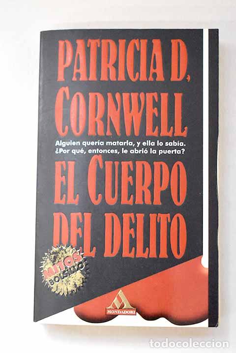 Libros: El cuerpo del delito.- Cornwell, Patricia - Foto 1