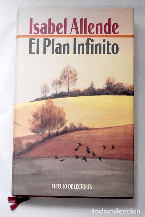 Libros: El plan infinito: Allende, Isabel.- Allende, Isabel - Foto 1