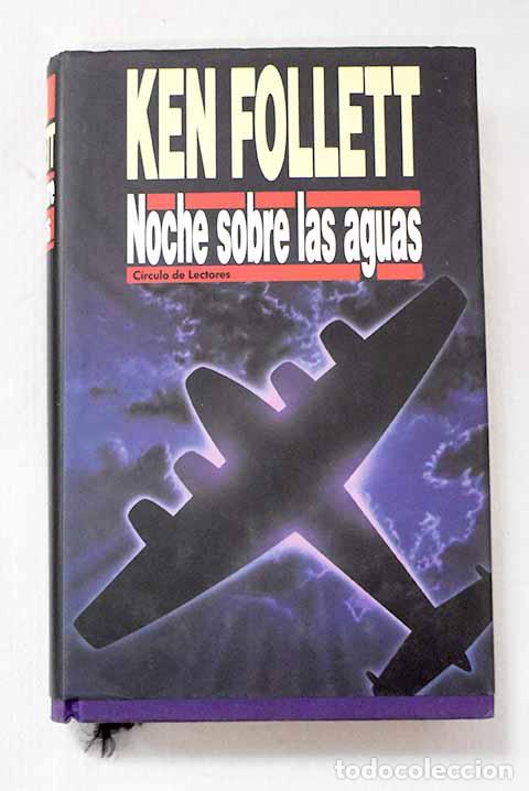 Libri di seconda mano: Noche sobre las aguas.- Follett, Ken