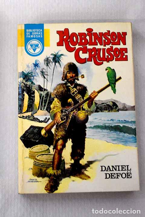 Libri di seconda mano: Robinson Crusoe: Defoe, Daniel.- Defoe, Daniel