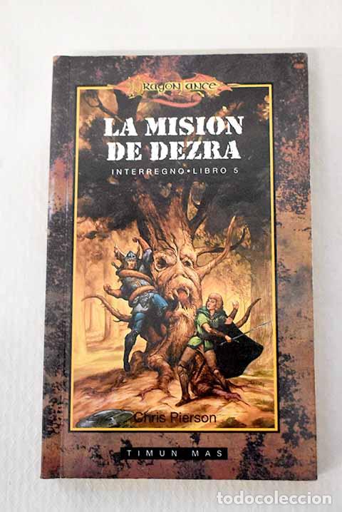 Libros: La misi&oacute;n de Dezra: Pierson, Chris.- Pierson, Chris - Foto 1