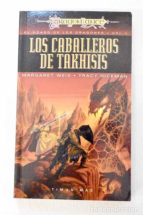 Libros: Los caballeros de Takhisis.- Weis, Margaret