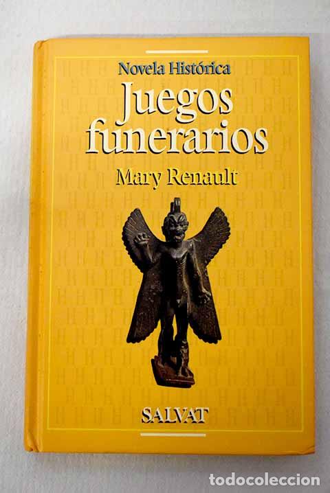B&uuml;cher: Juegos funerarios: Renault, Mary.- Renault, Mary