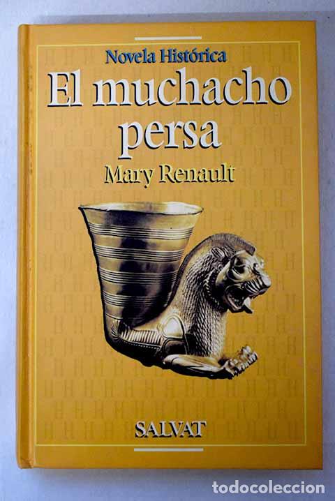 books: El muchacho persa: Renault, Mary.- Renault, Mary