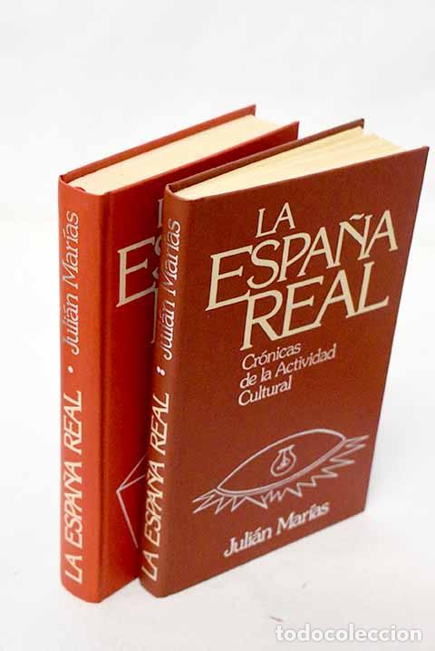 books: La Espa&ntilde;a real: Mar&iacute;as, Juli&aacute;n.- Mar&iacute;as, Juli&aacute;n
