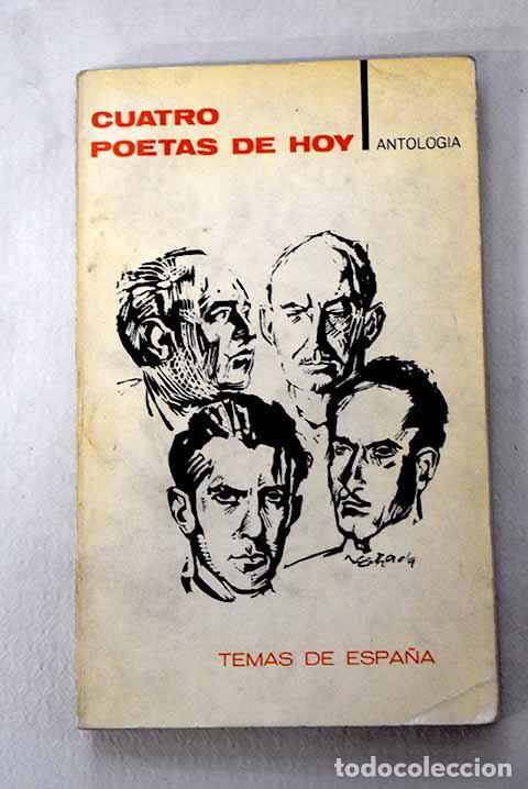 Libros: Cuatro poetas de hoy: Jos&eacute; Luis Hidalgo, Gabriel Celaya, Blas de Otero, Jos&eacute; Hierro