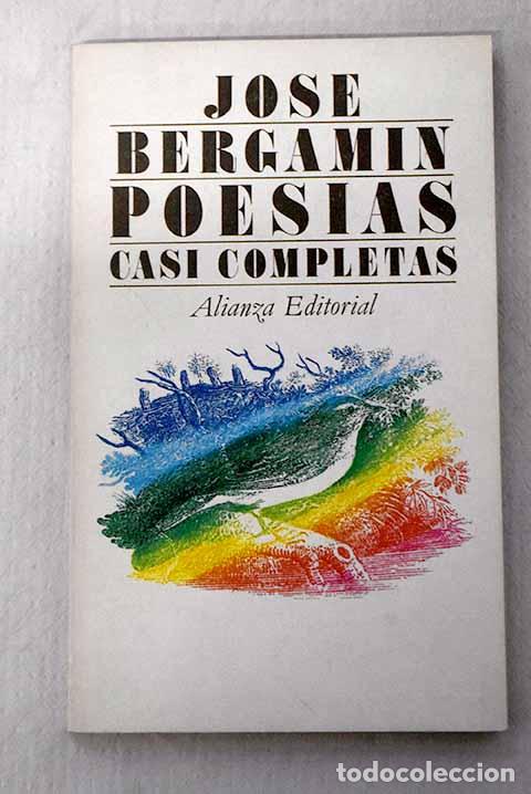 Livres: Poesias casi completas.- Bergam&iacute;n, Jos&eacute;
