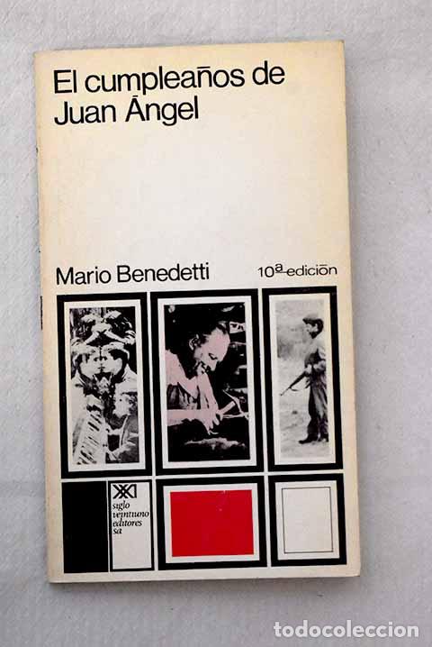 Libros: El cumplea&ntilde;os de Juan &Aacute;ngel.- Benedetti, Mario - Foto 1