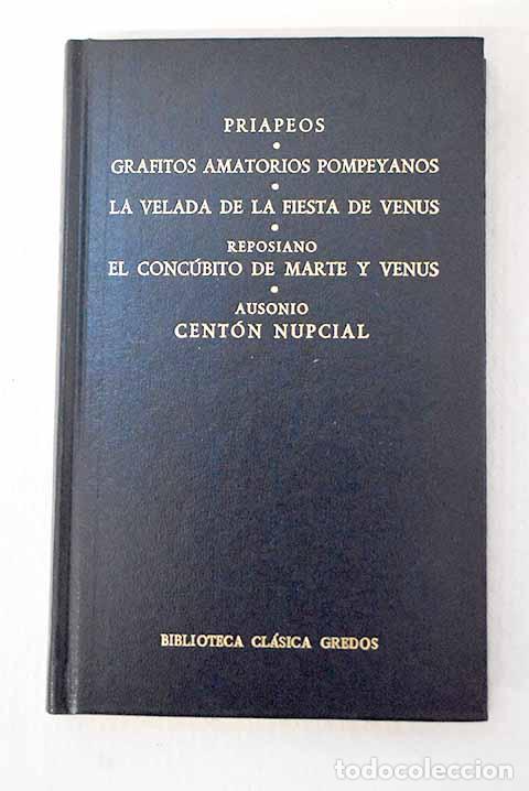 Libros: Priapeos ; Grafitos amatorios pompeyanos ; La velada de la fiesta de Venus