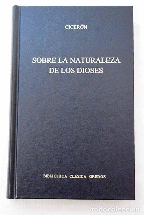 Libros: Sobre la naturaleza de los dioses.- Cicer&oacute;n, Marco Tulio
