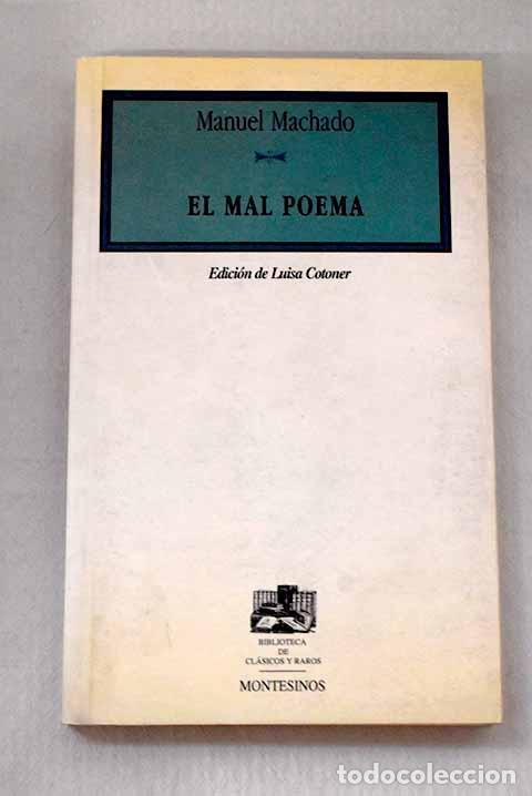 Libri di seconda mano: El mal poema: (1909-1924).- Machado, Manuel