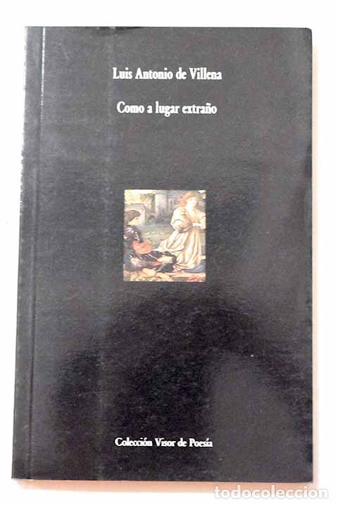 Libros: Como alugar extra&ntilde;o: (1985-1989).- Villena, Luis Antonio de - Foto 1