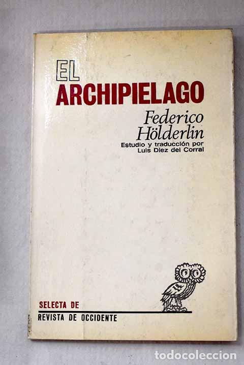 Libros: El archipi&eacute;lago: Holderlin, Friedrich.- Holderlin, Friedrich