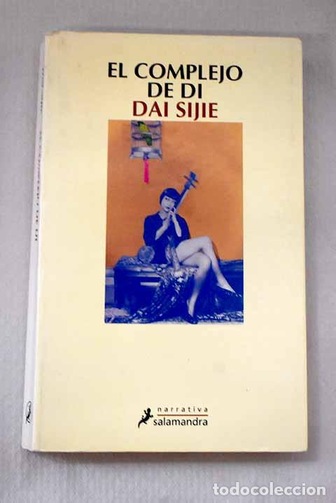 Libros: El complejo de Di: Dai, Sijie.- Dai, Sijie - Foto 1
