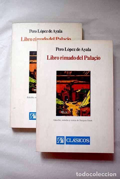 Livres: Libro rimado de palacio.- Lopez de Ayala, Pero