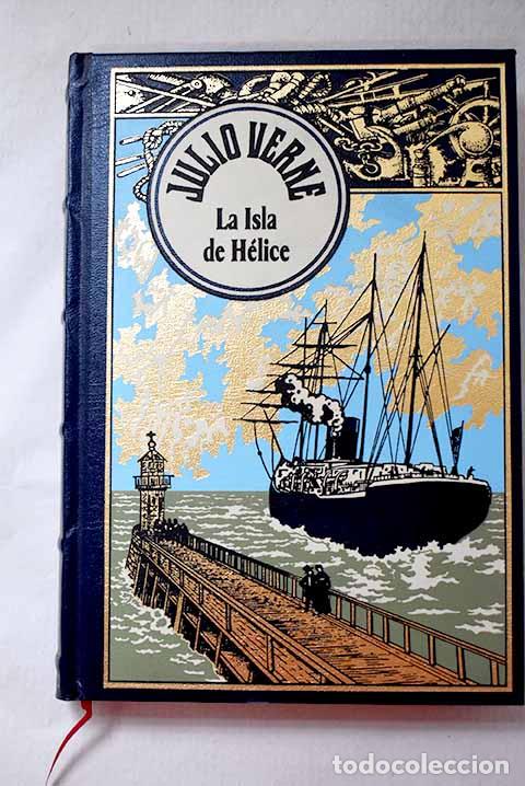 Libri di seconda mano: La isla de h&eacute;lice: Verne, Julio.- Verne, Julio