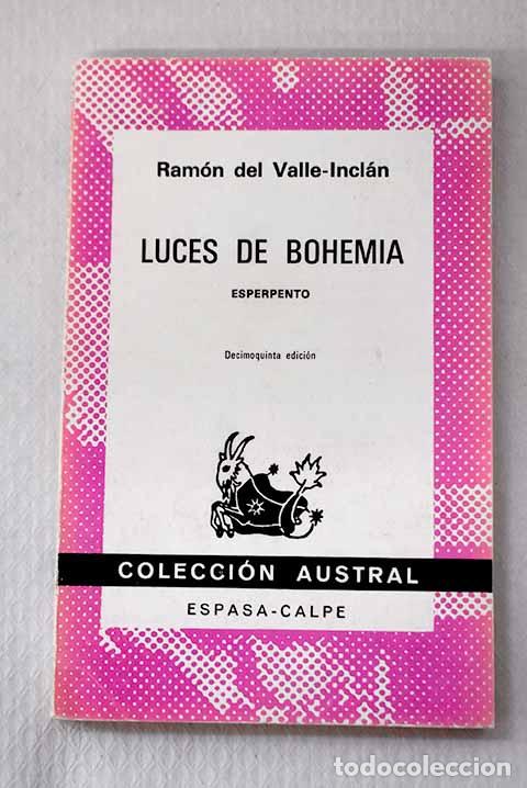 Libros: Luces de bohemia: esperpento.- Valle-Incl&aacute;n, Ram&oacute;n del - Foto 1