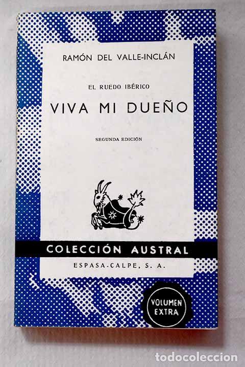 Libros: Viva mi due&ntilde;o: Valle-Incl&aacute;n, Ram&oacute;n del.- Valle-Incl&aacute;n, Ram&oacute;n del