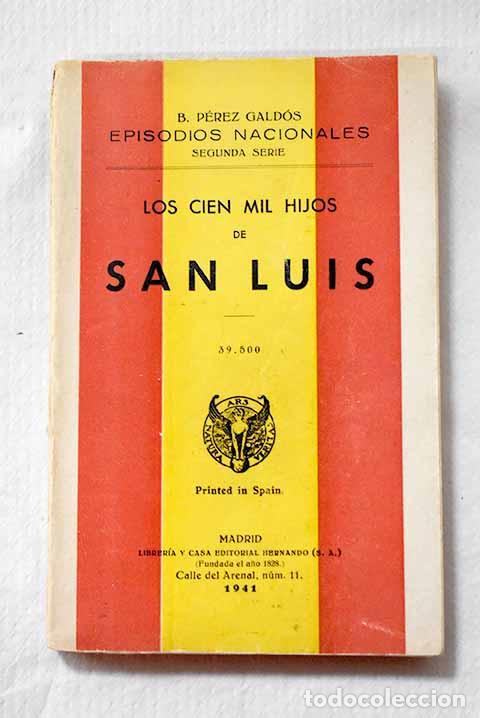 Libros: Los cien mil hijos de San Luis.- P&eacute;rez Gald&oacute;s, Benito