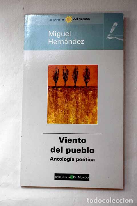 Livres: Viento del pueblo: antolog&iacute;a po&eacute;tica.- Hern&aacute;ndez, Miguel