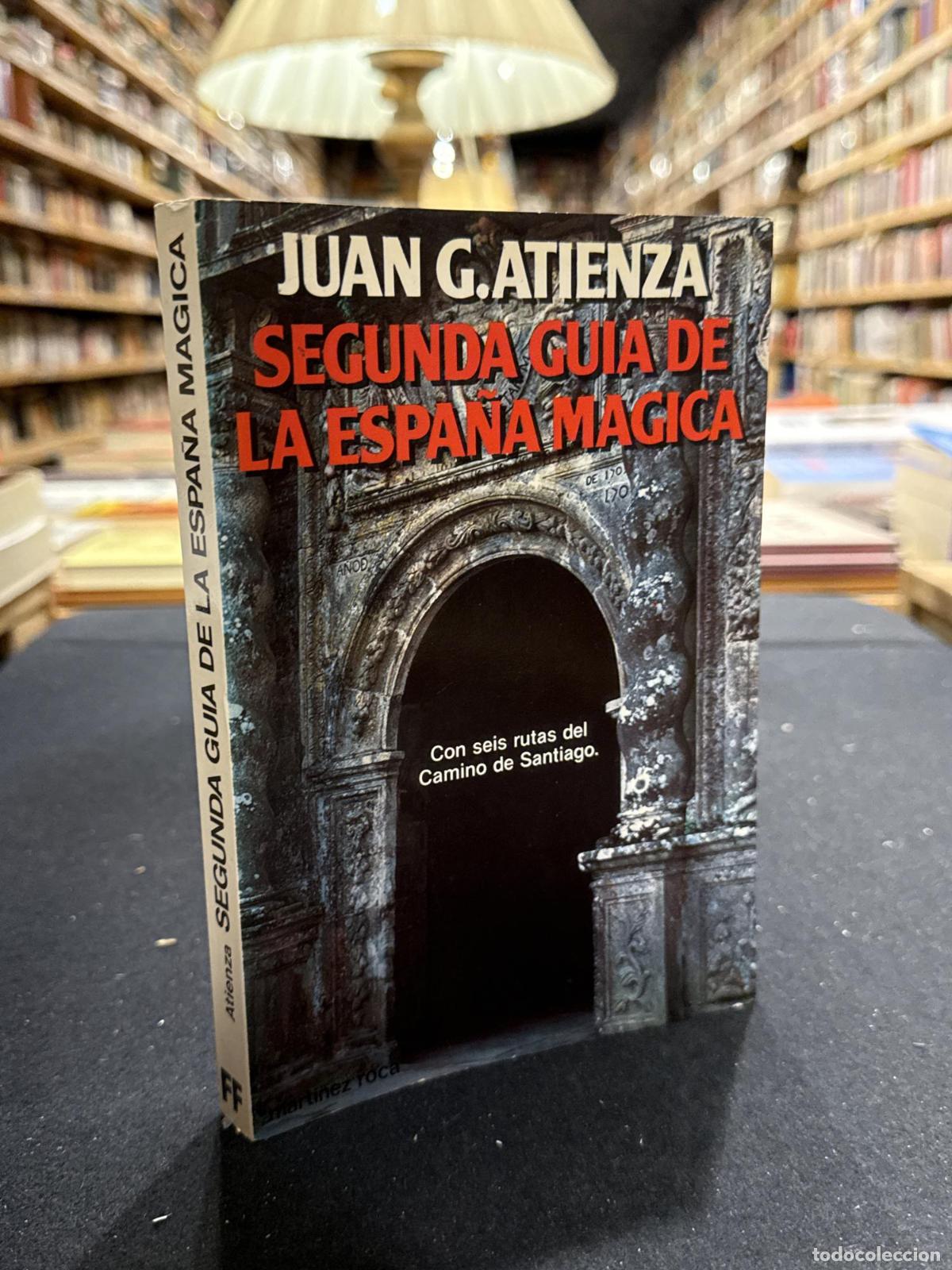 books: Segunda gu&iacute;a de la Espa&ntilde;a M&aacute;gica - Garcia Atienza, Juan