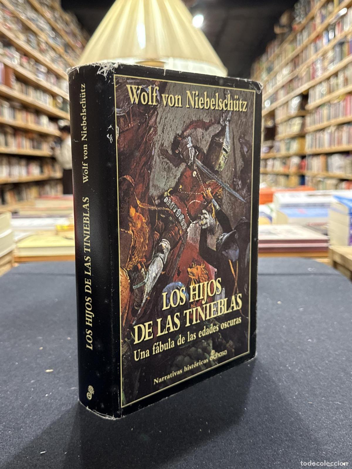 Libros: Los hijos de las tinieblas - Wolf von Niebelsch&uuml;tz - Foto 1