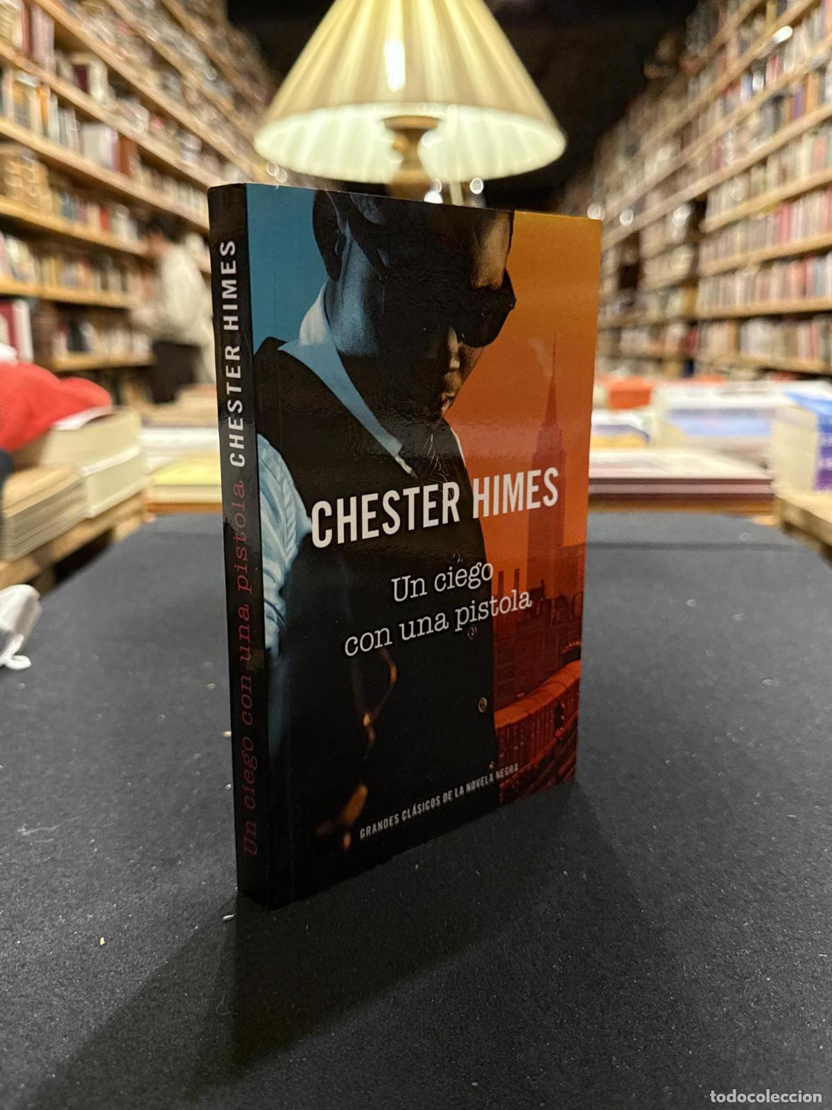Livros em segunda m&atilde;o: Un ciego con una pistola - Chester Himes