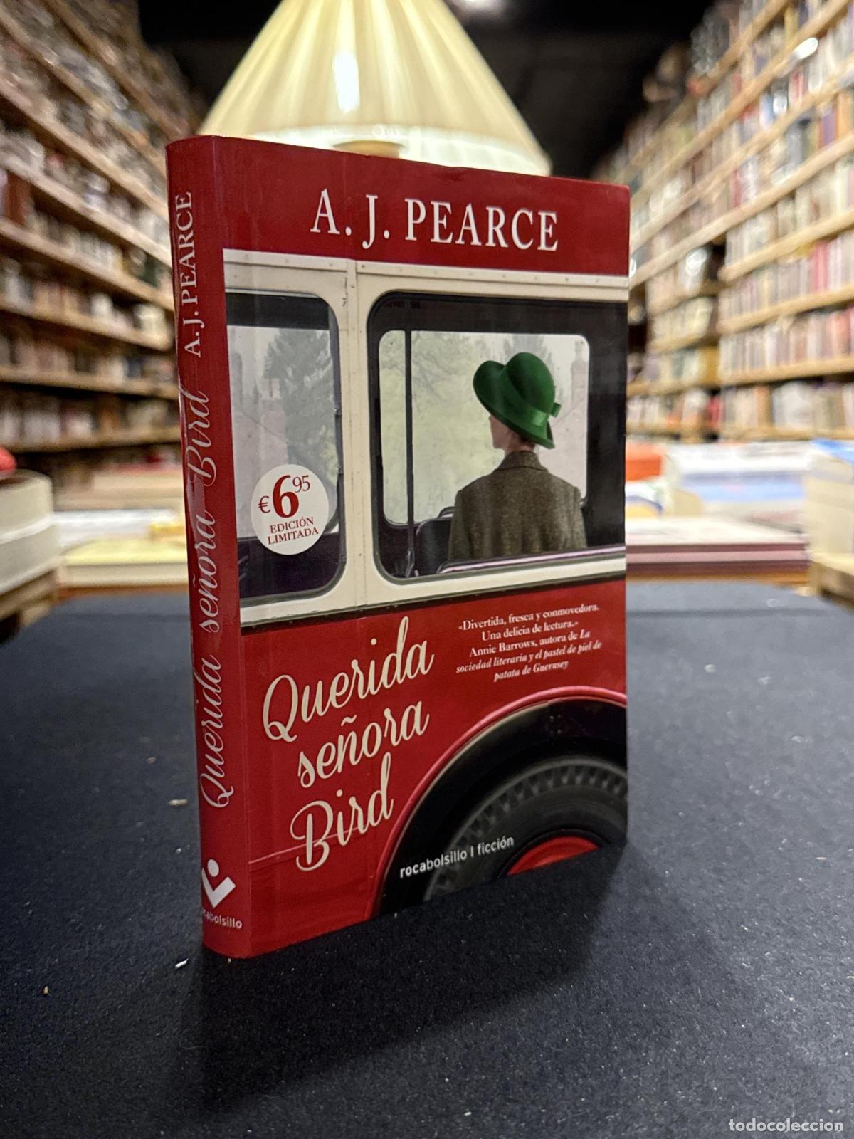 Libros: Querida Se&ntilde;ora Bird - A.J. Pearce