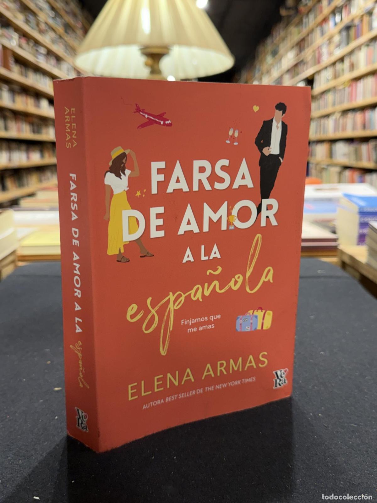 Libros: Farsa de amor a la espa&ntilde;ola - Elena Armas - Foto 1