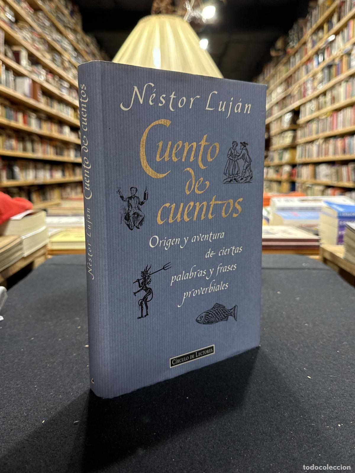 Libros: Cuento de cuentos - N&eacute;stor Luj&aacute;n - Foto 1
