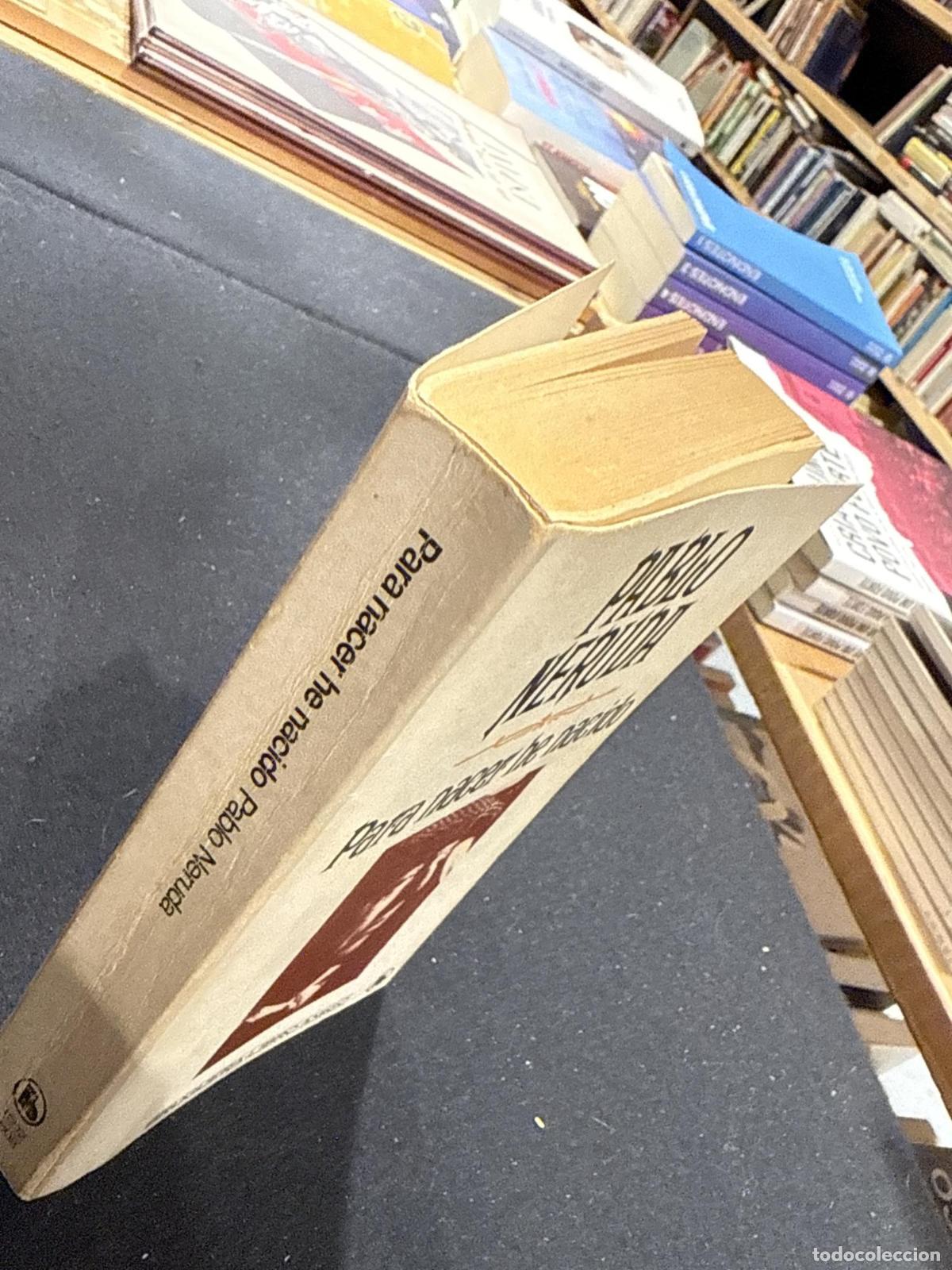 Libros: Para nacer he nacido - Pablo Neruda - Foto 3