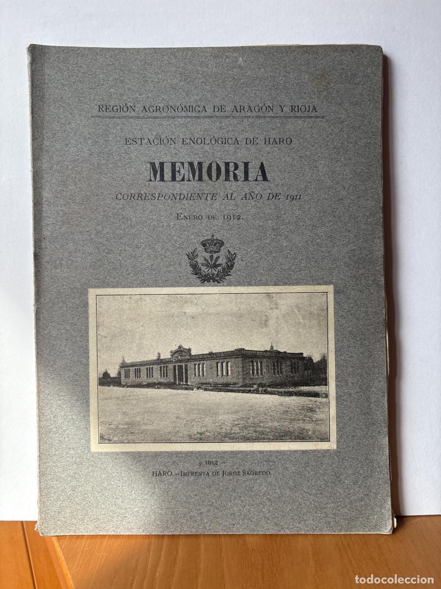 Libros: MEMORIA ESTACION ENOL&Oacute;GICA DE HARO A&Ntilde;O 1911 - TDK644B