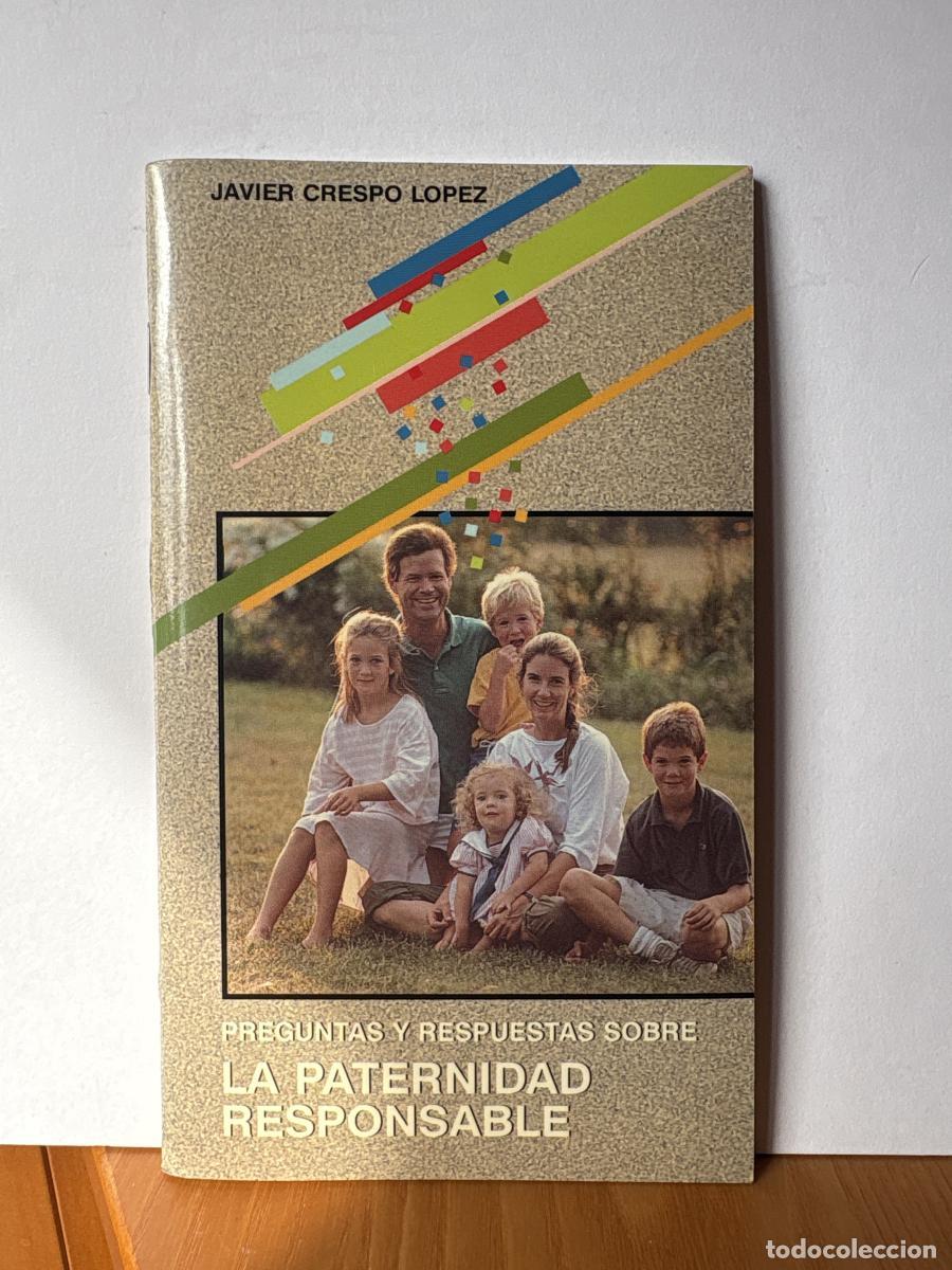 Livros em segunda m&atilde;o: PREGUNTAS Y RESPUESTAS SOBRE LA PATERNIDAD RESPONSABLE - JAVIER CRESPO LOPEZ TDK644B