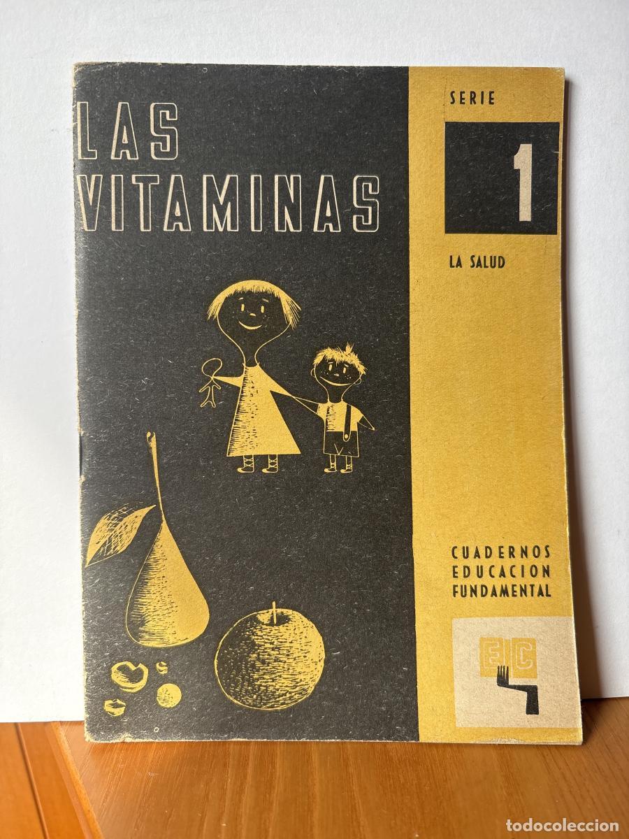 Libri di seconda mano: CUADERNOS DE EDUCACION FUNDAMENTAL. LAS VITAMINAS. SERIE 1. LA SALUD - TDK644B