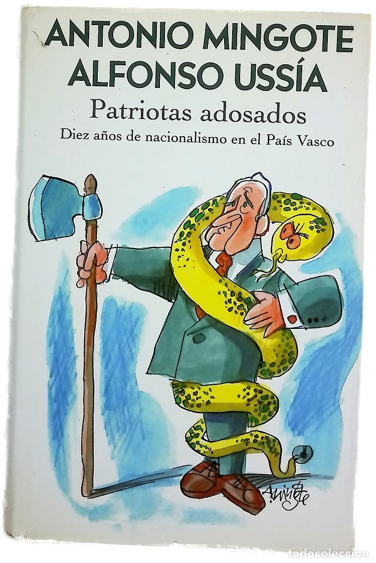 Libros: Patriotas adosados - Mingote, Antonio; Uss&iacute;a, Alfonso