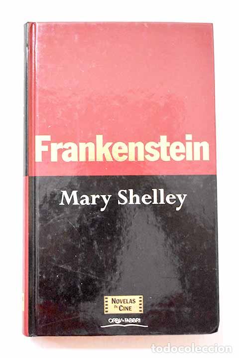 Libros: Frankenstein: Shelley, Mary Wollstonecraft.- Shelley, Mary Wollstonecraft