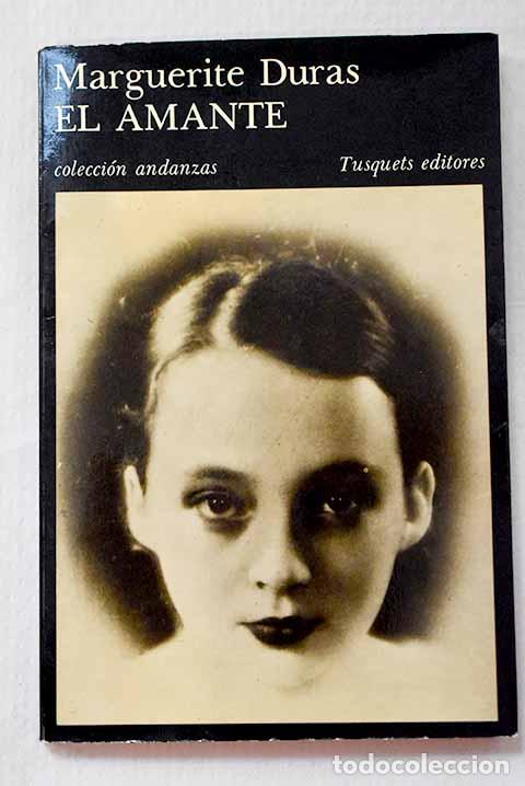 Libros: El amante: Duras, Marguerite.- Duras, Marguerite