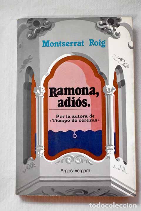 Libros: Ramona, adios: Roig, Montserrat.- Roig, Montserrat - Foto 1