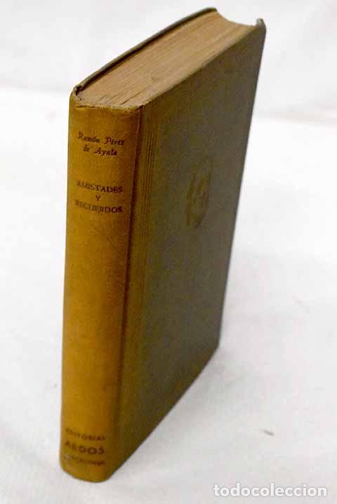 Libros: Amistades y recuerdos.- P&eacute;rez de Ayala, Ram&oacute;n - Foto 1