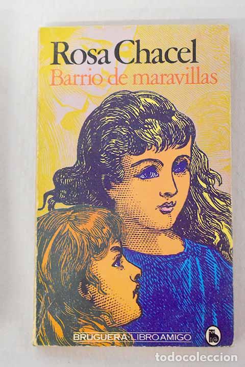 Libros: Barrio de maravillas.- Chacel, Rosa