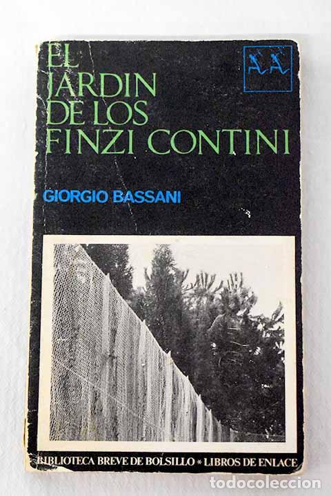 Libros: El jard&iacute;n de los Finzi-Contini.- Bassani, Giorgio