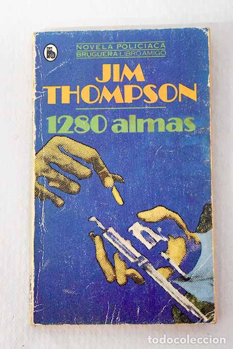 Libros: 1280 almas: Thompson, Jim.- Thompson, Jim - Foto 1
