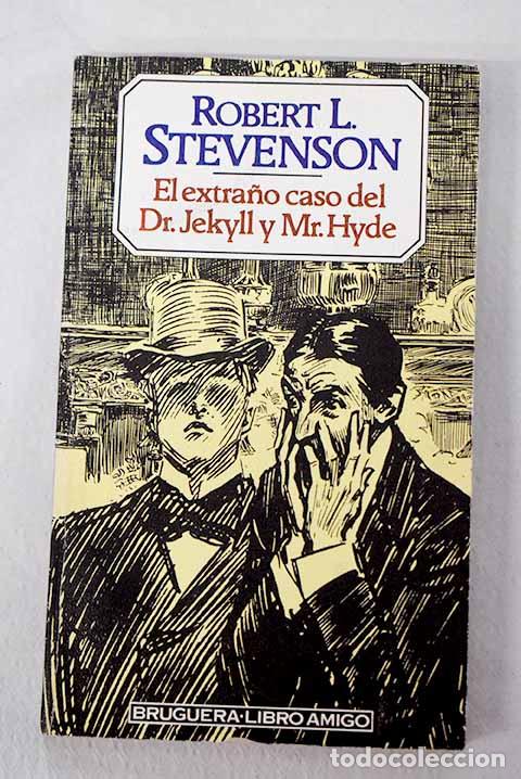 Libros: El extra&ntilde;o caso del Dr. Jekyll y Mr. Hyde ; El club del suicidio ; El diablo de la botella ; Olalla