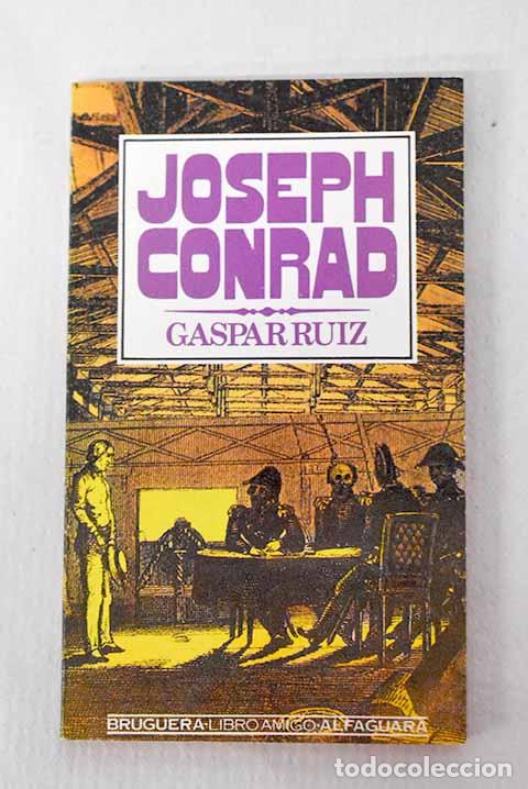 Libros: Gaspar Ruiz: Conrad, Joseph.- Conrad, Joseph - Foto 1